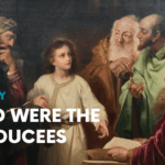 Who Were the Sadducees